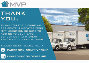 Thank you for signing up for MVP Logistics newsletter